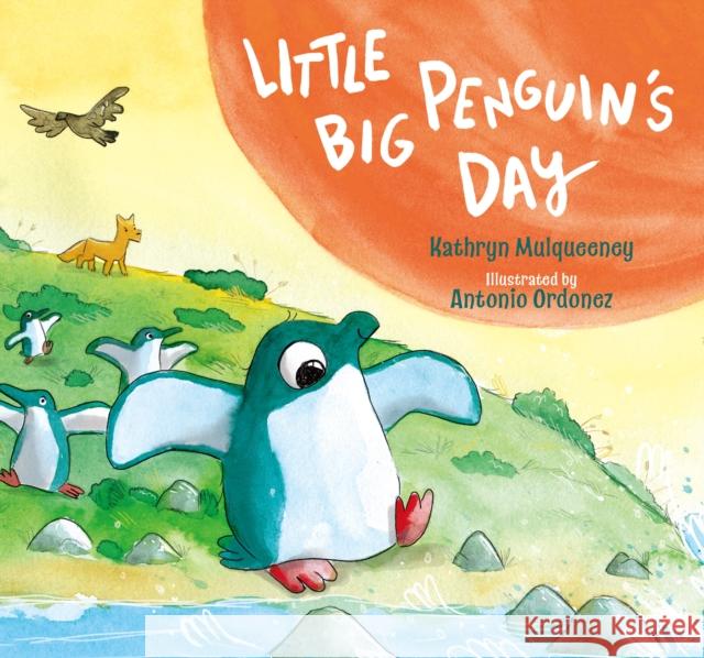Little Penguin's Big Day Kathryn Mulqueeney, Antonio Ordonez 9781800360754 Starfish Bay Publishing Pty Ltd - książka