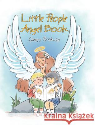 Little People Angel Book Ginny Prokop 9781098000356 Christian Faith Publishing, Inc - książka