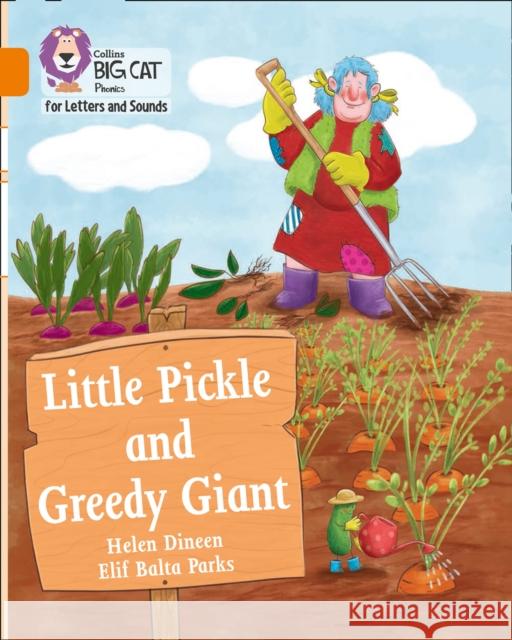 Little Pickle and Greedy Giant: Band 06/Orange  9780008410018 HarperCollins Publishers - książka