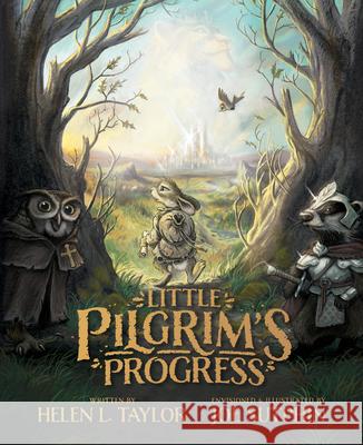 Little Pilgrim's Progress: From John Bunyan's Classic Taylor, Helen L. 9780802420534 Moody Publishers - książka