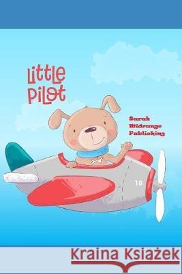 Little Pilot: 120 Pages Bordered Drawing Pad Ideal For Kids. Sarah Midrange Publishing 9781089983033 Independently Published - książka