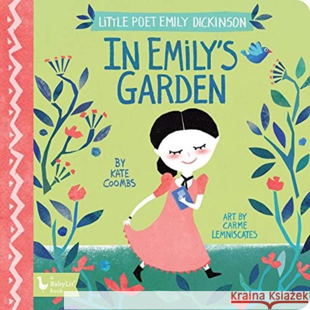 Little Poet Emily Dickinson: In Emily's Garden Kate Coombs Carme Lemniscates 9781423651529 Gibbs Smith - książka