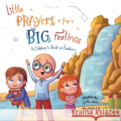 Little Prayers for Big Feelings: Book Two Radtke, Cynthia 9798895977651 Trilogy Christian Publishing - książka
