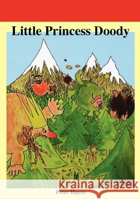 Little Princess Doody Peter Hayes 9780955881558 Gilbert Knowle Publishers - książka