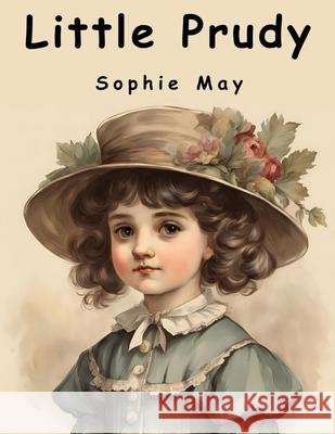 Little Prudy Sophie May 9781836573913 Magic Publisher - książka