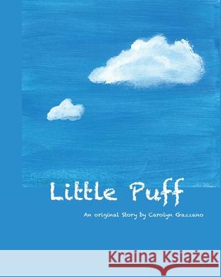 Little Puff Carolyn P. Gazzano Maria Grace Pardo Cheryl Hooper Governale 9781492891888 Createspace - książka