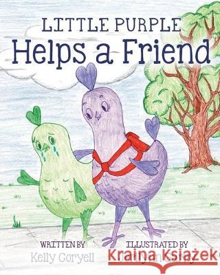 Little Purple Helps a Friend Jerilynn Garry Kelly Coryell 9781643881751 Luminare Press - książka
