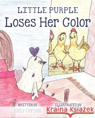Little Purple Loses Her Color Jerilynn Garry Lizzy Coryell Kelly Coryell 9781643882307 Luminare Press - książka