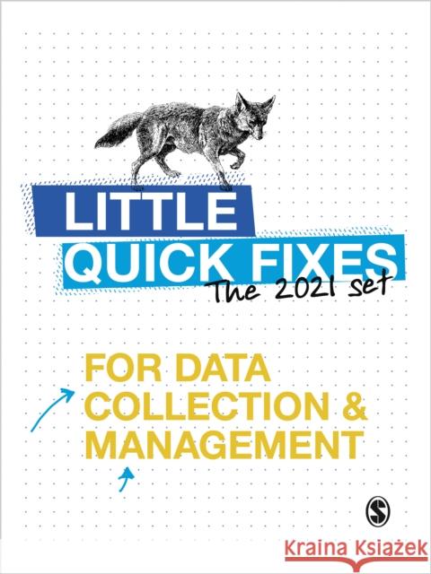 Little Quick Fixes for Data Collection & Management Set 2021    9781529770407 SAGE Publications Ltd - książka