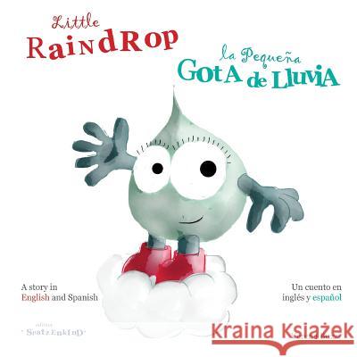 Little Raindrop - La Pequena Gota De Lluvia Verena Buzzi 9781365115028 Lulu.com - książka