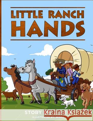 Little Ranch Hands J. Lew 9781946806086 J. Lew Books - książka