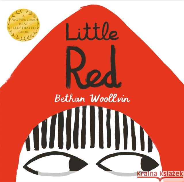 Little Red Bethan Woollvin 9781447291404 Pan Macmillan - książka