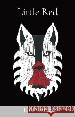 Little Red Ellie Craner 9781739210908 Ellie Craner - książka