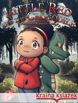 Little Red and the Crocodile Suzan Johnson 9781947082021 Shjstories - książka