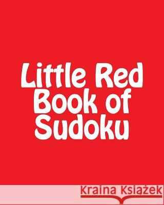 Little Red Book of Sudoku: A collection of Intermediate Sudoku Puzzles Puri, Praveen 9781477402054 Createspace - książka
