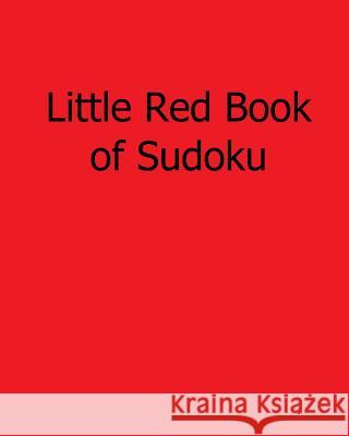 Little Red Book of Sudoku: Easy to Read, Large Grid Sudoku Puzzles Rajiv Patel 9781482502138 Createspace - książka