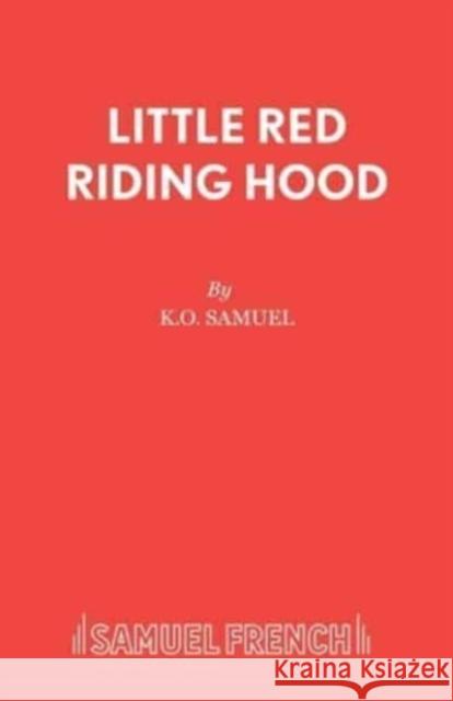 Little Red Riding Hood K.O. Samuel 9780573064364 Samuel French Ltd - książka