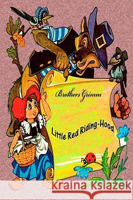 Little Red Riding-Hood Brothers Grimm 9781727346688 Createspace Independent Publishing Platform - książka
