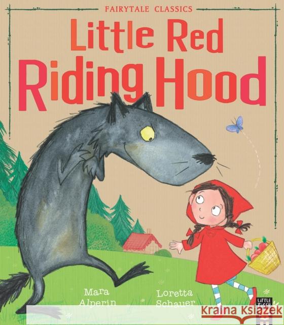 Little Red Riding Hood Mara Alperin 9781848956841 Little Tiger Press Group - książka