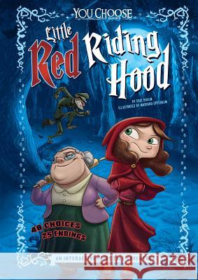 Little Red Riding Hood: An Interactive Fairy Tale Adventure Eric Braun 9781491459294 Capstone Press - książka