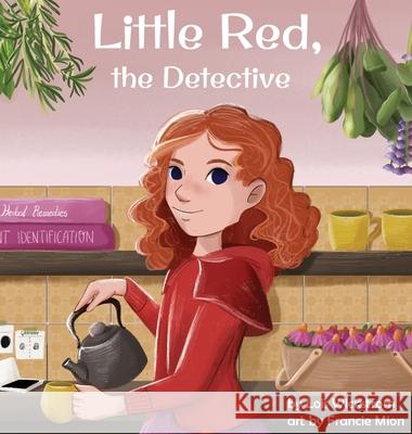 Little Red, the Detective Wickstrom, Lois 9780916176990 LIGHTNING SOURCE UK LTD - książka
