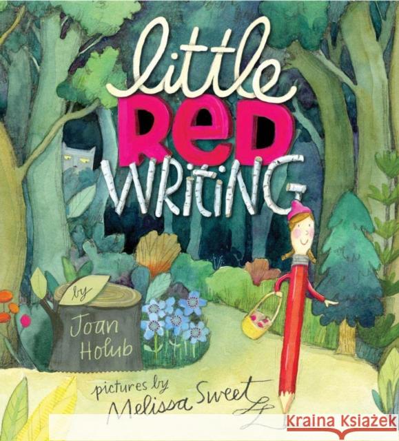 Little Red Writing Joan Holub 9780811878692  - książka