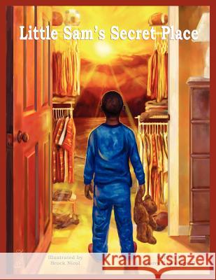Little Sam's Secret Place Harry C. Walter Brock Nicol 9781937763404 Published by Westview - książka