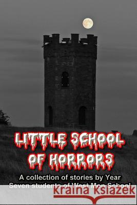 Little School of Horrors Year Seven Wes Darren Powis R. W. Finlan 9781535042703 Createspace Independent Publishing Platform - książka