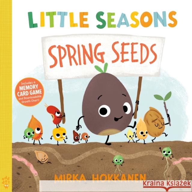 Little Seasons: Spring Seeds Mirka Hokkanen Mirka Hokkanen 9781250885609 Odd Dot - książka