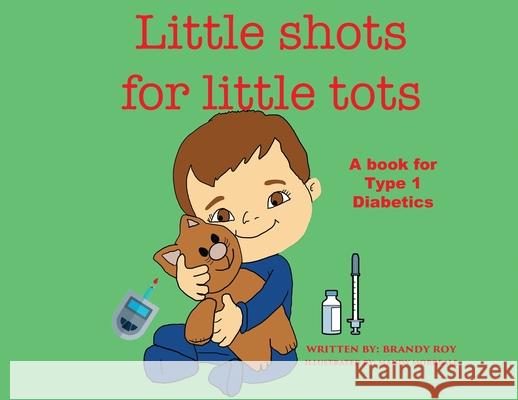 Little Shots for Little Tots Brandy Roy Mandy Morreale 9781087940243 Indy Pub - książka