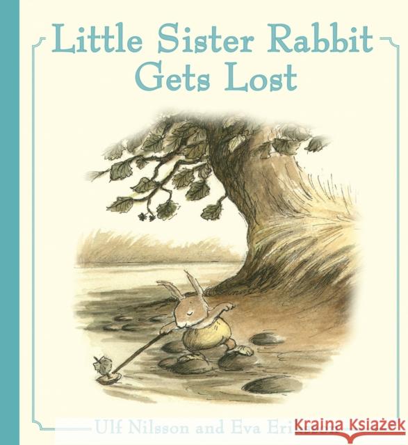 Little Sister Rabbit Gets Lost Ulf Nilsson Eva Eriksson Susan Beard 9781782503774 Floris Books - książka