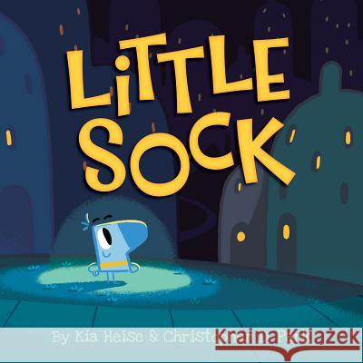 Little Sock Kia Heise Christopher D. Park Christopher D. Park 9781534110052 Sleeping Bear Press - książka