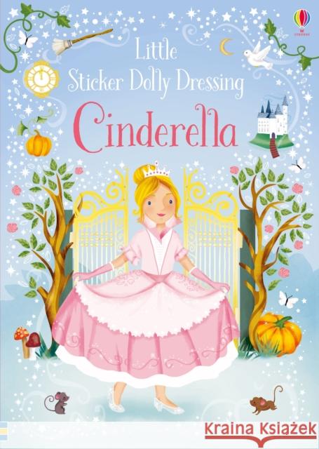 Little Sticker Dolly Dressing Fairytales Cinderella Watt, Fiona 9781474950442 Usborne Publishing Ltd - książka