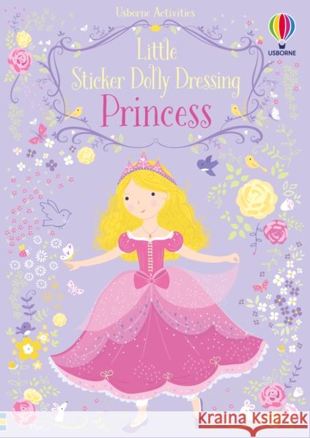 Little Sticker Dolly Dressing Princess Watt, Fiona 9781474921862 Usborne Publishing Ltd - książka