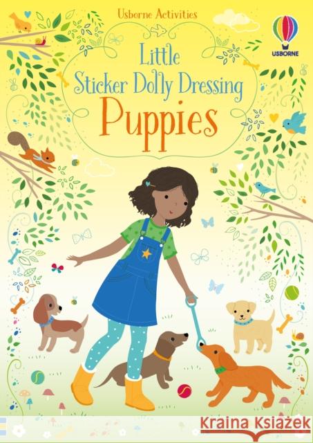 Little Sticker Dolly Dressing Puppies Watt, Fiona 9781474959995 Usborne Publishing Ltd - książka