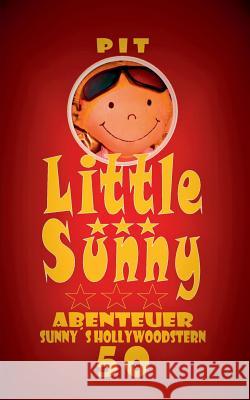 Little Sunny: Spannende Abenteuer Vogt, Pit 9783743172937 Books on Demand - książka