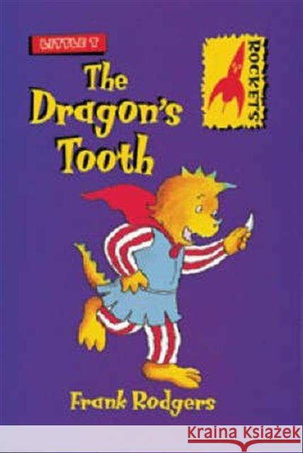 Little T: the Dragon's Tooth Frank Rodgers 9780713660500 Bloomsbury Publishing PLC - książka