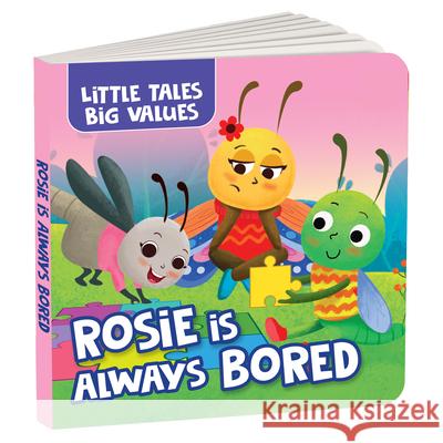 Little Tales Big Values: Rosie Is Always Bored: Delightful Stories Instilling Values and Morals Book for 2+ [Penguin Early Learning Series] Penguin Books 9789815280302 Penguin Select - książka