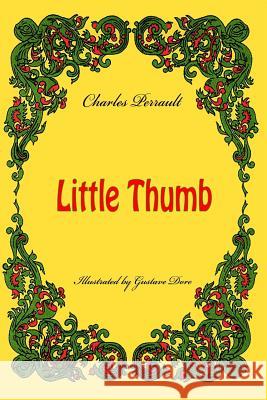 Little Thumb Charles Perrault 9781523462490 Createspace Independent Publishing Platform - książka