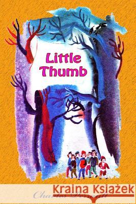 Little Thumb Charles Perrault 9781727669756 Createspace Independent Publishing Platform - książka