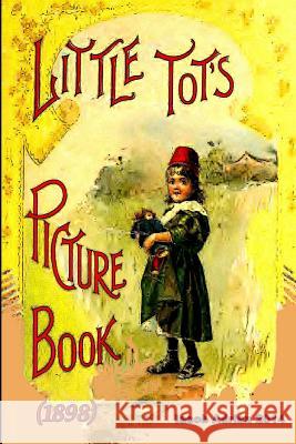 Little tot's picture book (1898) Adrian, Iacob 9781507880517 Createspace - książka