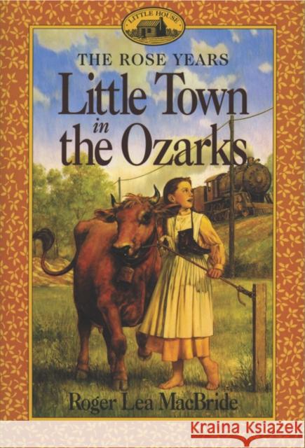Little Town in the Ozarks Roger Lea MacBride David Gilleece 9780064405805 HarperTrophy - książka