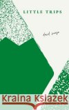 little trips David Suaza 9798401288851 Independently Published