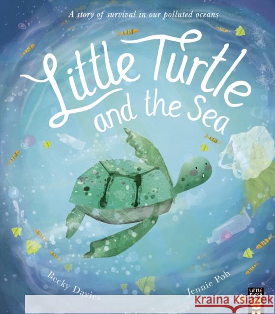 Little Turtle and the Sea Becky Davies 9781788815819 Little Tiger Press Group - książka