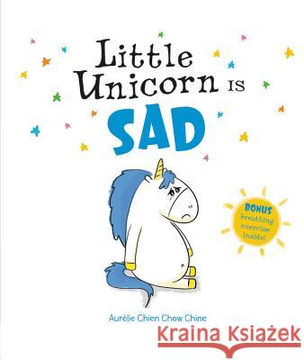 Little Unicorn Is Sad Aurlie Chie 9780316531900 Little, Brown Books for Young Readers - książka