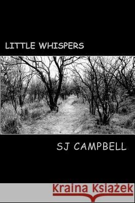 Little Whispers: A Collection of Short Stories Karen Campbell 9781497503977 Createspace Independent Publishing Platform - książka