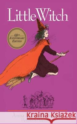 Little Witch: 60th Anniversay Edition Anna Elizabeth Bennett Helen Stone 9781616089641 Sky Pony Press - książka