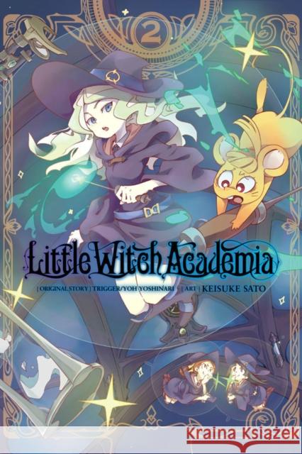 Little Witch Academia, Vol. 2 (manga) Keisuke Sato 9781975328108 Little, Brown & Company - książka