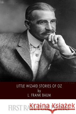 Little Wizard Stories of Oz L. Frank Baum 9781502368423 Createspace - książka