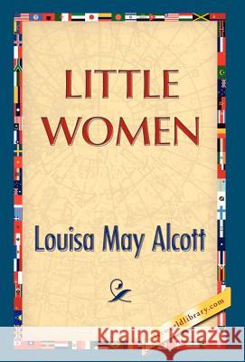 Little Women Louisa May Alcott 1st World Publishing 9781421850757 1st World Library - książka